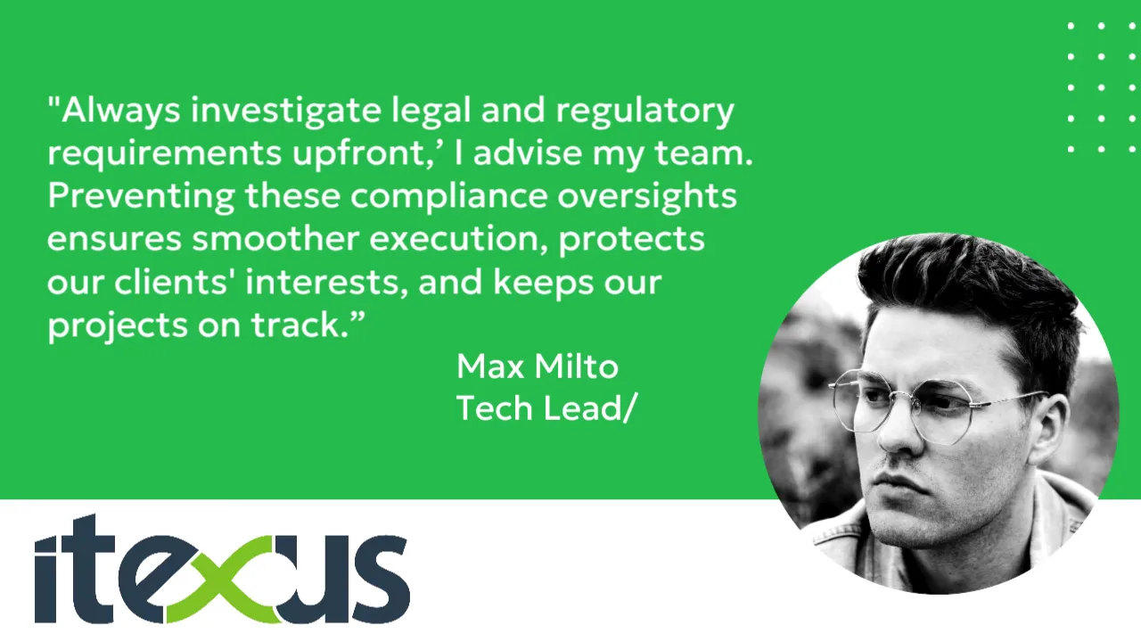 The image presents quote of a team leader about importance of investigation of legal and regulatory requirements prior to developing a project