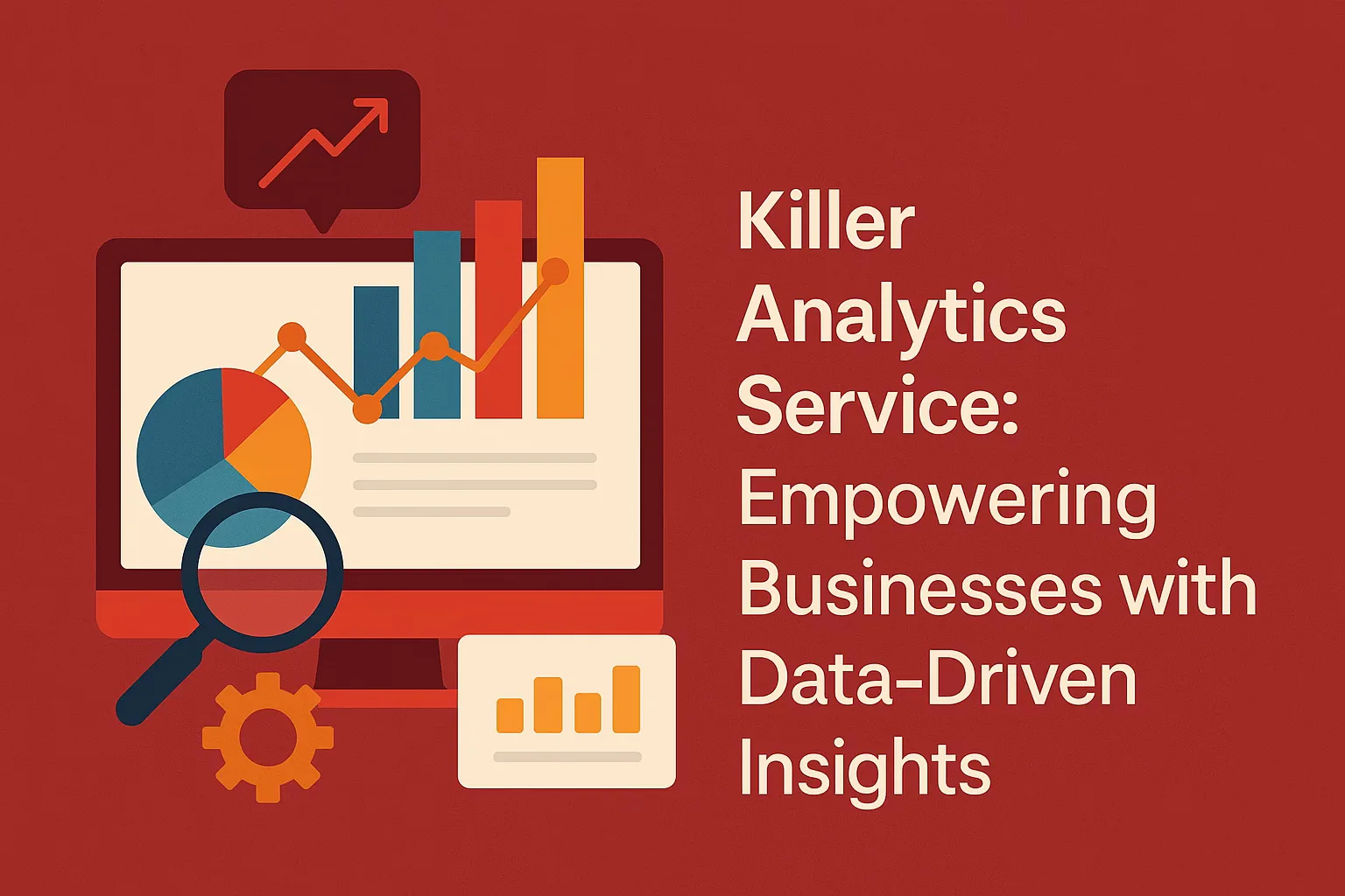 Killer Analytics Service: Empowering Businesses with Data-Driven Insights